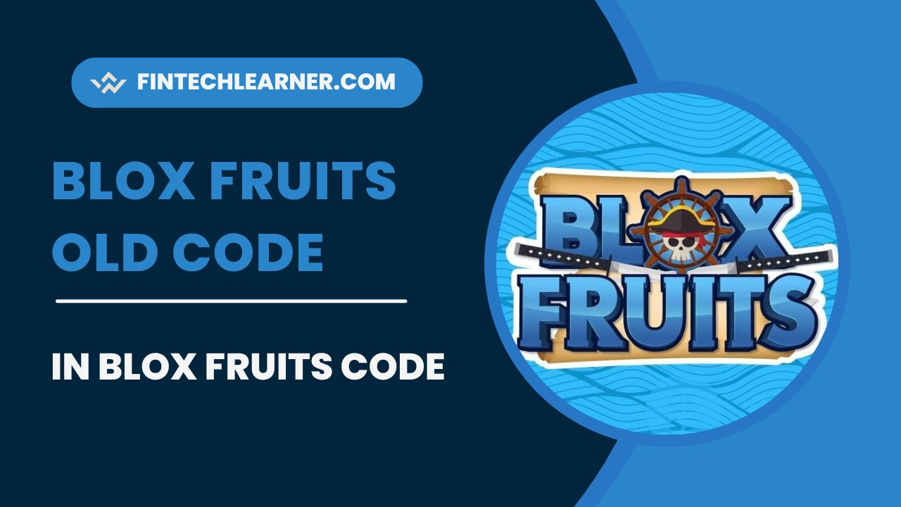 Blox Fruits Old Code