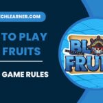 How To Play Blox Fruits And Its Rule